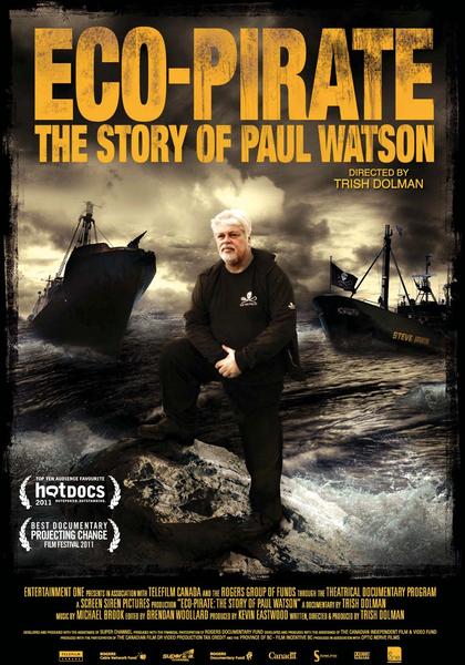 Poster for Eco-Pirate: the Story of Paul Watson